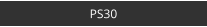 PS30