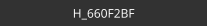 H_660F2BF